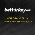 406 betturkey nasıl üye olurum?