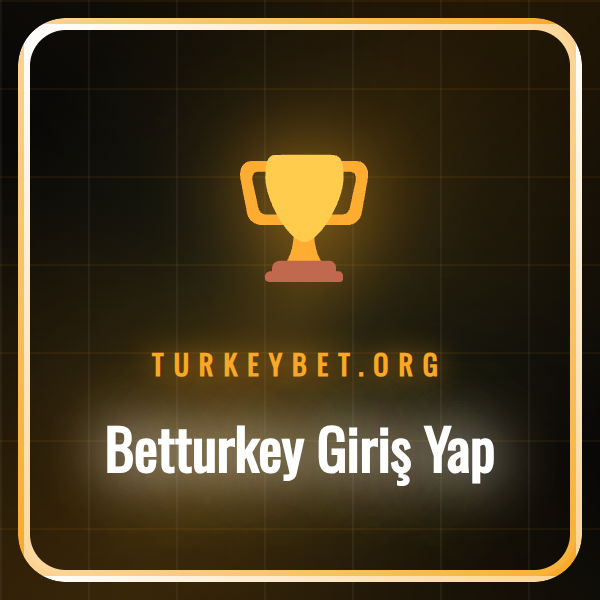 Betturkey giriş yap ekranı ve platforma güvenli erişim adımları