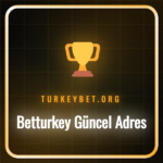 Betturkey güncel adres ekranı ve platformun ana sayfası.