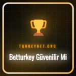 Betturkey güvenilir mi sorusunu yanıtlayan lisans ve güvenlik logosu.