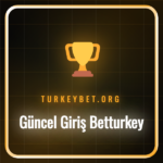 Güncel Giriş Betturkey ekranında bir kullanıcının platforma erişimi.