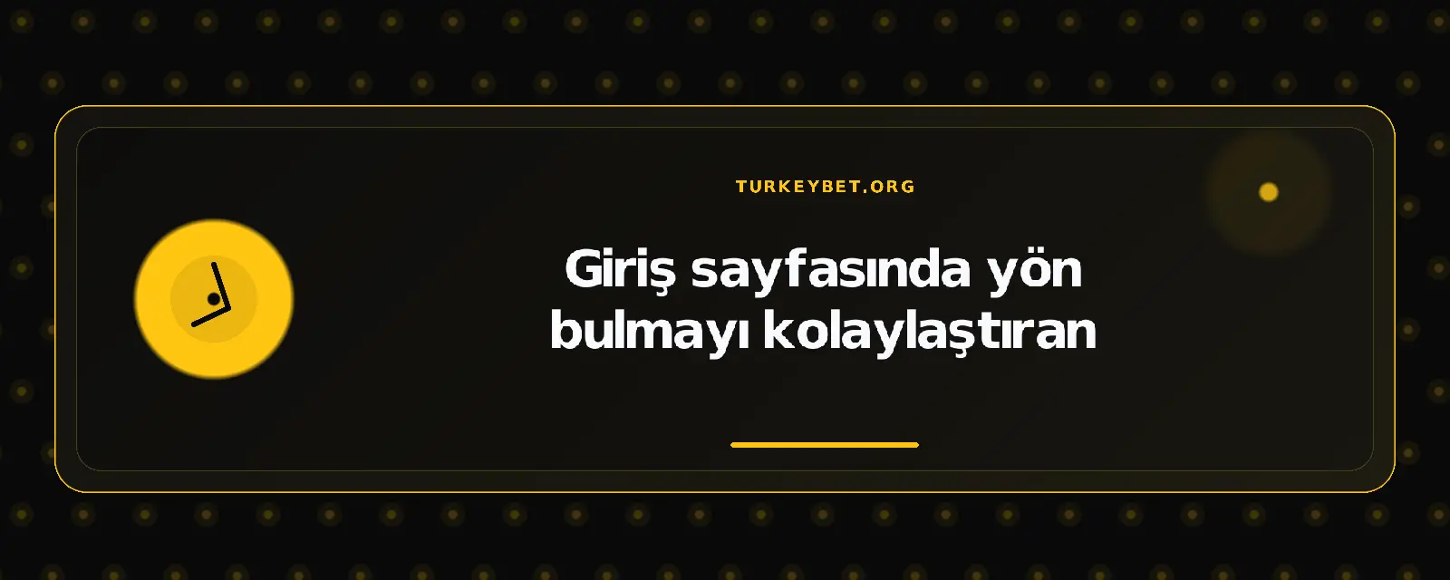 Giriş sayfasında yön bulmayı kolaylaştıran – turkeybet.org
