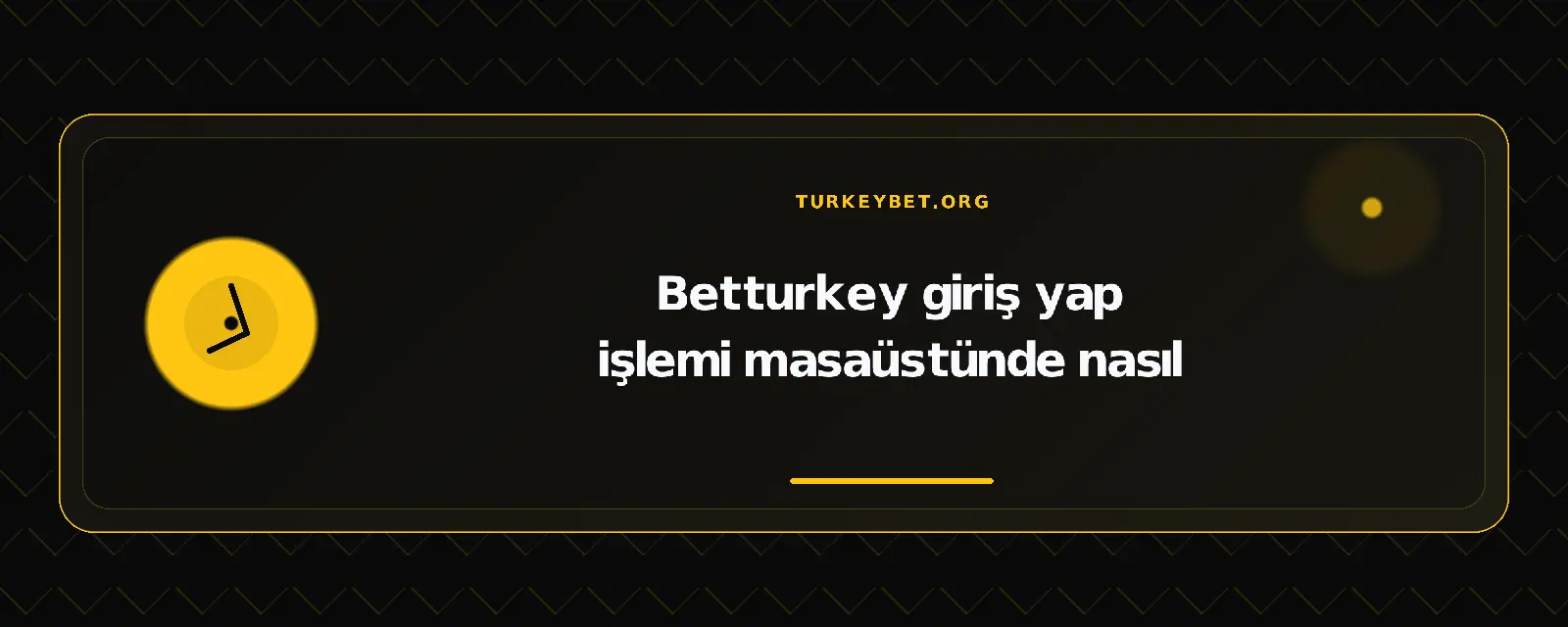 Betturkey giriş yap işlemi masaüstünde nasıl – turkeybet.org