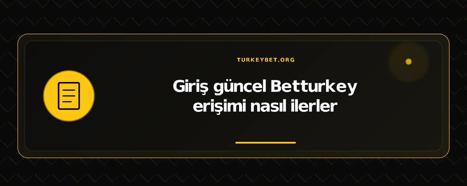 Giriş güncel Betturkey erişimi nasıl ilerler – turkeybet.org